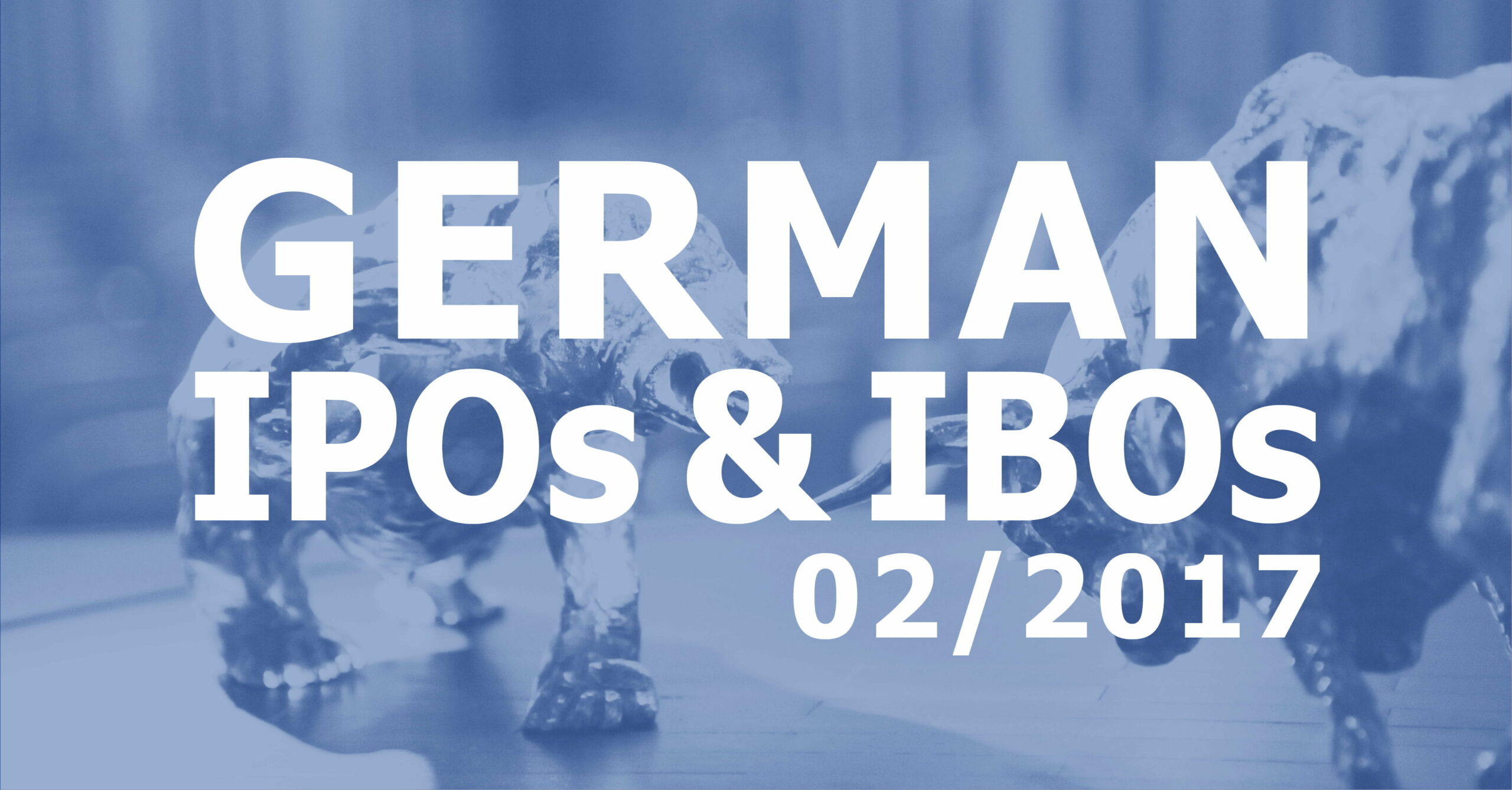 German IPOs and IBOs 02/2017