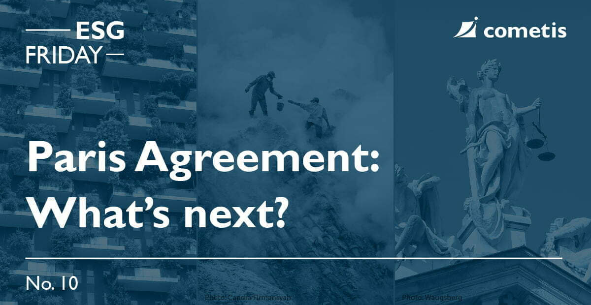 ESG:What’s next for the Paris Agreement? 
