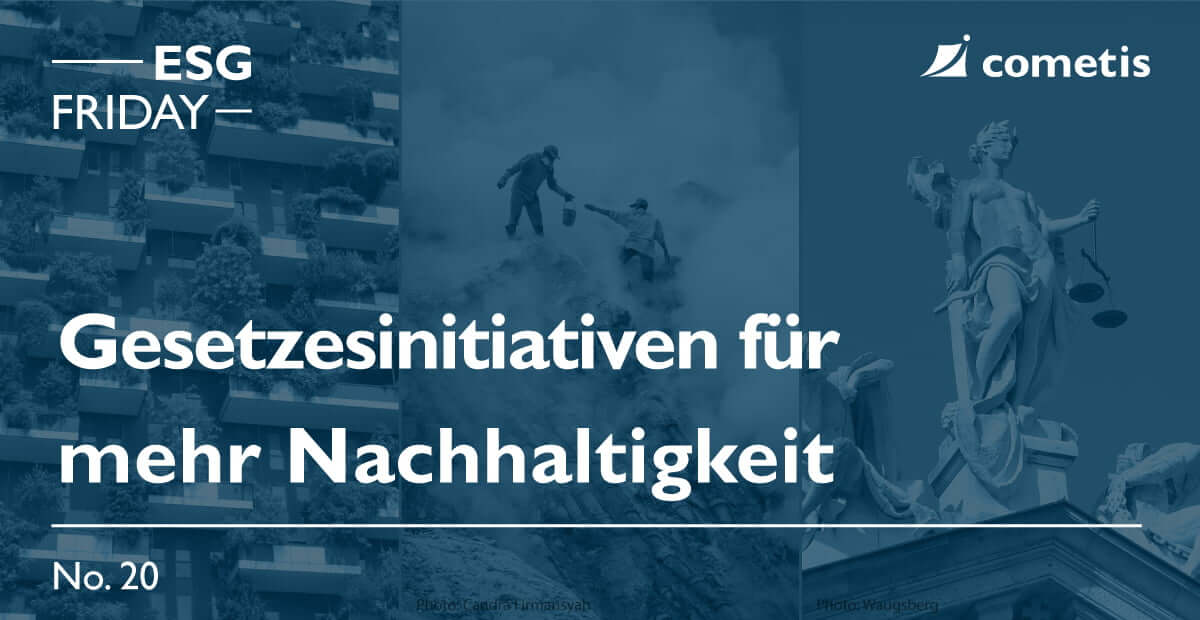 Neue ESG-Gesetze: Bis zu 50.000 Unternehmen betroffen 